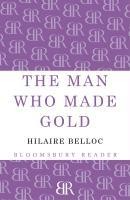 The Man Who Made Gold
