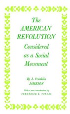 American Revolution Considered as a Social Movement