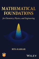 Mathematical Foundations for Physical and Quantum Chemistry