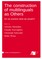 The construction of multilinguals as Others : Do we practice what we preach?