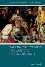 Talking to Tyrants in Classical Greek Thought