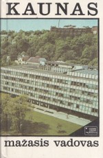 Kaunas. Mažasis vadovas