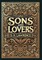 Sons and Lovers (Collector's Edition) (Laminated Hardback with Jacket)