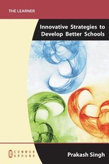Innovative Strategies to Develop Better Schools