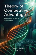 Theory of Competitive Advantage: Economic Growth Orientation