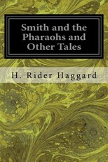 Smith and the Pharaohs and Other Tales