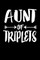 Aunt Of Triplets
