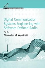 Digital Communication Systems Engineering with Software-Defined Radio