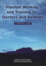 Flexible Working and Training for Doctors and Dentists