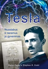 Tesla. Nuostabus ir neramus jo gyvenimas
