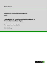 Kirchner, S: Dangers of Political Instrumentalization of Int