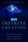 The Infinite Creation