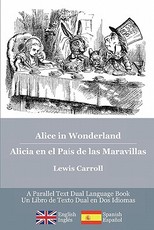 Alice in Wonderland / Alicia en el PaÃ­s de las Maravillas