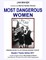 Most Dangerous Women
