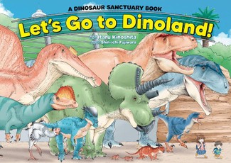 Let''s Go to Dinoland! - A Dinosaur Sanctuary Book