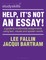 Help, It's Not an Essay!