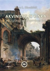 Akvinietis ir rinka: žmogiškos ekonomikos link