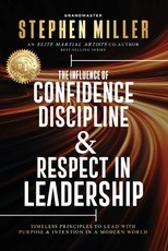 The Influence of Confidence, Discipline & Respect in Leadership