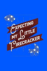 Expecting My Little Firecracker
