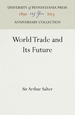 World Trade and Its Future