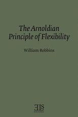 The Arnoldian Principle of Flexibility