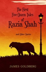 The First Five-Dozen Tales of Razia Shah