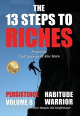 The 13 Steps to Riches - Habitude Warrior Volume 8