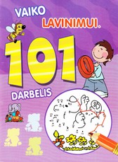 101 darbelis. Vaiko lavinimui