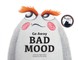 Go Away Bad Mood