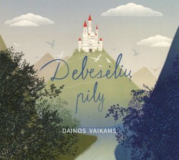 Debesėlių pily. Dainos vaikams