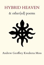 Hybrid Heaven & other(ed) poems