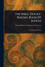 The Bible, Douay-Rheims, Book 07