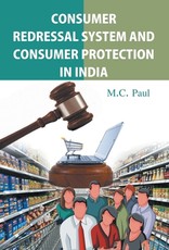 Consumer Redressal System And Consumer Protection In India