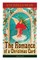 The Romance of a Christmas Card (Illustrated)