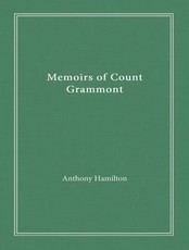 The Complete Memoirs of Count Grammont