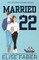 Married to Number Twenty-Two