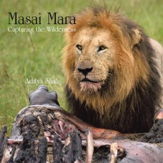 Shah, A: Masai Mara Capturing the Wilderness