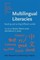 Multilingual Literacies
