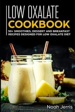 Low Oxalate Cookbook
