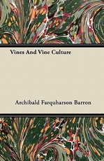 Vines and Vine Culture