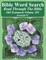 Bible Word Search Read Through The Bible Old Testament Volume 103