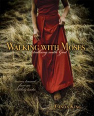 Walking With Moses - Talking With God