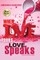 When Love Pours, Love Speaks