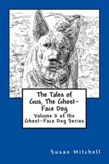 The Tales of Gus, The Ghost-Face Dog