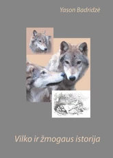 Vilko ir žmogaus istorija