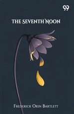 The Seventh Noon