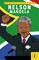 The Extraordinary Life of Nelson Mandela