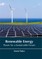 Renewable Energy: Power for a Sustainable Future