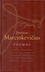 Poemos. Justinas Marcinkevičius
