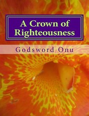 A Crown of Righteousness